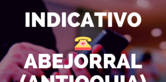 Indicativo Abejorral Antioquia