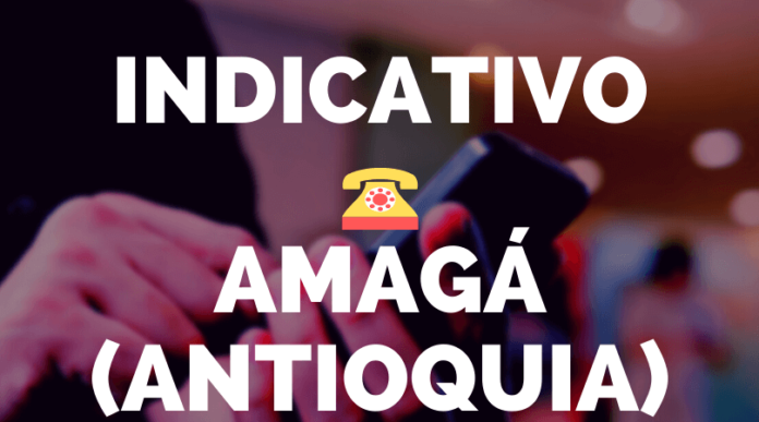Indicativo Amaga Antioquia Indicativo Amaga Antioquia