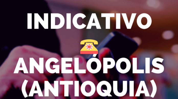 Indicativo Angelopolis Antioquia Indicativo Angelopolis Antioquia