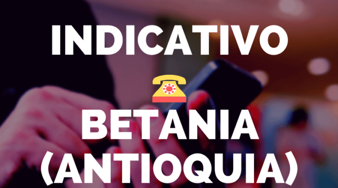 Indicativo Betania Antioquia