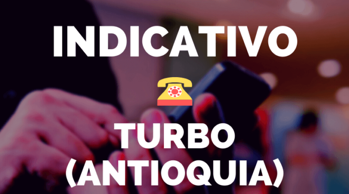 Indicativo de Turbo antioquia Indicativo de Turbo antioquia
