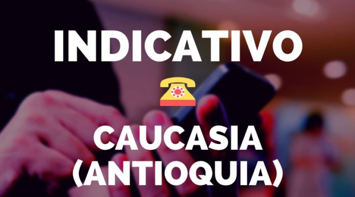 Indicativo de caucasia antioquia Indicativo de caucasia antioquia