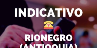 Indicativo de rionegro antioquia