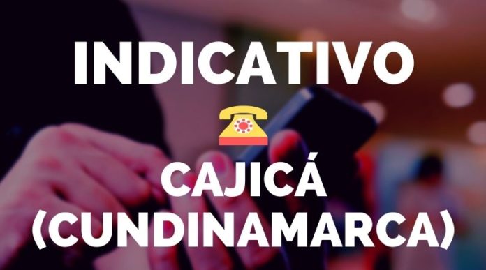 indicativo cajica cundinamarca indicativo cajica cundinamarca