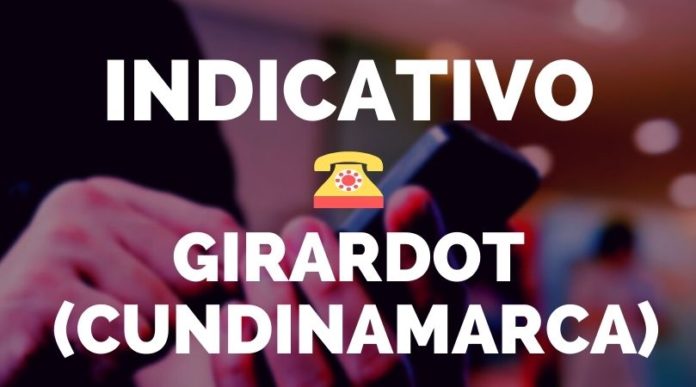 indicativo girardot cundinamarca indicativo girardot cundinamarca