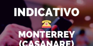 indicativo monterrey casanare