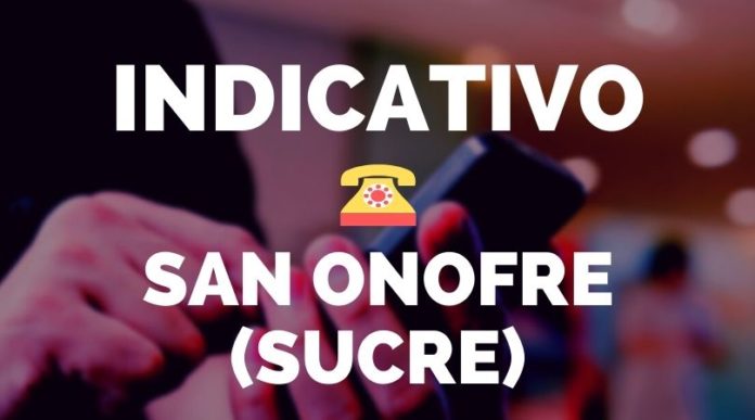 indicativo san onofre sucre